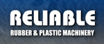 Reliable Rubber & Plastic Machinery